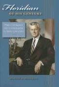 Cover art for Floridian of His Century: The Courage of Governor LeRoy Collins (Florida History and Culture)