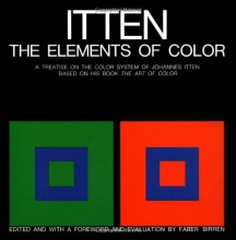 Cover art for The Elements of Color: A Treatise on the Color System of Johannes Itten Based on His Book the Art of Color