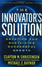 Cover art for The Innovator's Solution: Creating and Sustaining Successful Growth