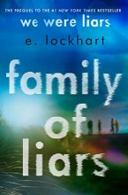 Cover art for Family of Liars: The Prequel to We Were Liars