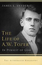 Cover art for The Life of A.W. Tozer: In Pursuit of God