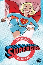 Cover art for Supergirl: The Silver Age Vol. 2