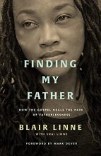 Cover art for Finding My Father: How the Gospel Heals the Pain of Fatherlessness