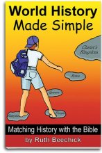 Cover art for World History Made Simple: Matching History with the Bible