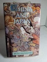 Cover art for China and Japan Myths and Legends