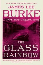 Cover art for The Glass Rainbow: A Dave Robicheaux Novel