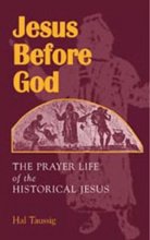 Cover art for Jesus Before God: The Prayer Life of the Historical Jesus