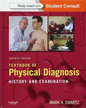 Cover art for Textbook of Physical Diagnosis: History and Examination With STUDENT CONSULT Online Access (Textbook of Physical Diagnosis (Swartz))
