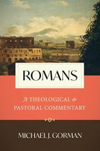 Cover art for Romans: A Theological and Pastoral Commentary
