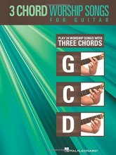 Cover art for 3-Chord Worship Songs for Guitar: Play 24 Worship Songs with Three Chords: G-C-D