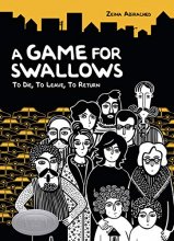 Cover art for A Game for Swallows: To Die, To Leave, To Return