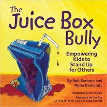Cover art for The Juice Box Bully: Empowering Kids to Stand Up for Others
