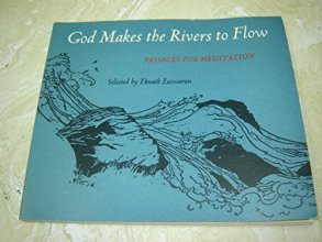 Cover art for God Makes the Rivers to Flow: Passages for Meditation