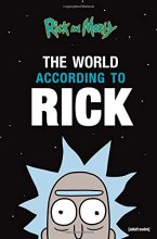 Cover art for The World According to Rick (A Rick and Morty Book)