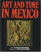 Cover art for Art and Time in Mexico: Architecture and Sculpture in Colonial Mexico