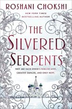 Cover art for The Silvered Serpents (The Gilded Wolves, 2)