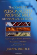 Cover art for Complete Personalized Promise Bible on Financial Increase: Every Scripture Promise of Provision, from Genesis to Revelation, Personalized and Written As ... Promise Bible) (Personalized Promise Bible)