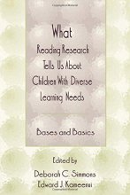 Cover art for What Reading Research Tells Us About Children With Diverse Learning Needs: Bases and Basics (The LEA Series on Special Education and Disability)