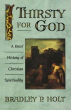 Cover art for Thirsty for God: A Brief History of Christian Spirituality