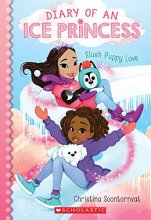 Cover art for Slush Puppy Love (Diary of an Ice Princess #5)