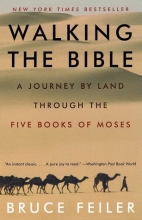 Cover art for Walking the Bible: A Journey by Land Through the Five Books of Moses