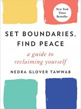 Cover art for Set Boundaries, Find Peace: A Guide to Reclaiming Yourself