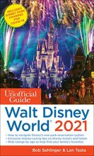 Cover art for The Unofficial Guide to Walt Disney World 2021 (The Unofficial Guides)
