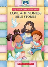 Cover art for My First Read and Learn Love & Kindness Bible Stories (American Bible Society)