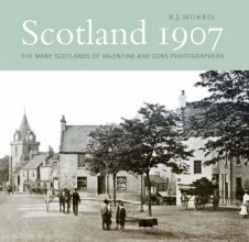 Cover art for Scotland 1907: The Many Scotlands of Valentine and Sons, Photographers