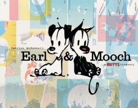 Cover art for Earl & Mooch: A Mutts Treasury (Volume 19)