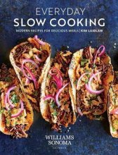 Cover art for Everyday Slow Cooking: Modern Recipes for Delicious Meals