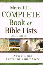Cover art for Meredith's Complete Book of Bible Lists a One of a Kind Collection of Bible Facts