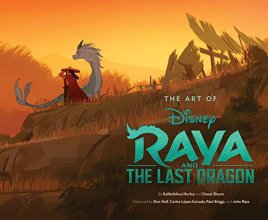 Cover art for Art of Raya and the Last Dragon (Disney x Chronicle Books)