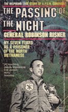 Cover art for The Passing of the Night: My Seven Years As a Prisoner of the North Vietnamese