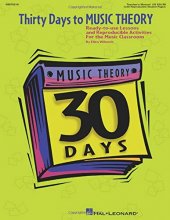 Cover art for Thirty Days to Music Theory (Classroom Resource): Ready-To-Use Lessons and Reproducible Activities (Expressive Art (Choral))