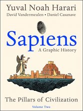 Cover art for Sapiens: A Graphic History, Volume 2: The Pillars of Civilization (Sapiens: A Graphic History, 2)