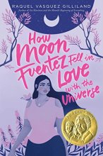 Cover art for How Moon Fuentez Fell in Love with the Universe