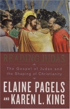 Cover art for Reading Judas: The Gospel of Judas and the Shaping of Christianity