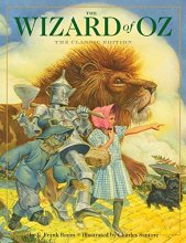 Cover art for The Wizard of Oz Hardcover: The Classic Edition (by the New York Times Bestseller Illustrator) (Charles Santore Children's Classics)
