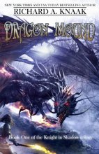 Cover art for Dragon Mound (Knight in Shadow Trilogy)