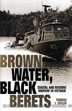 Cover art for Brown Water, Black Berets: Coastal and Riverine Warfare in Vietnam