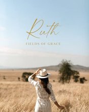 Cover art for Ruth: Fields of Grace