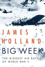 Cover art for Big Week: The Biggest Air Battle of World War II
