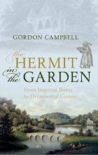 Cover art for The Hermit in the Garden: From Imperial Rome to Ornamental Gnome