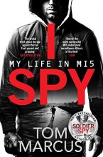 Cover art for I Spy: My Life in MI5