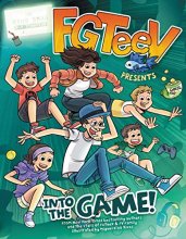 Cover art for FGTeeV Presents: Into the Game!