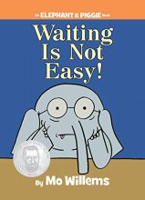 Cover art for Waiting Is Not Easy!