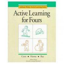 Cover art for ACTIVE LEARNING FOR FOURS (Addison-Wesley Active Learning Series)