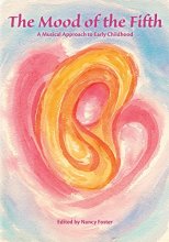 Cover art for The Mood of the Fifth: A Musical Approach to Early Childhood