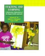 Cover art for Teaching and Learning: Collaborative Exploration of the Reggio Emilia Approach